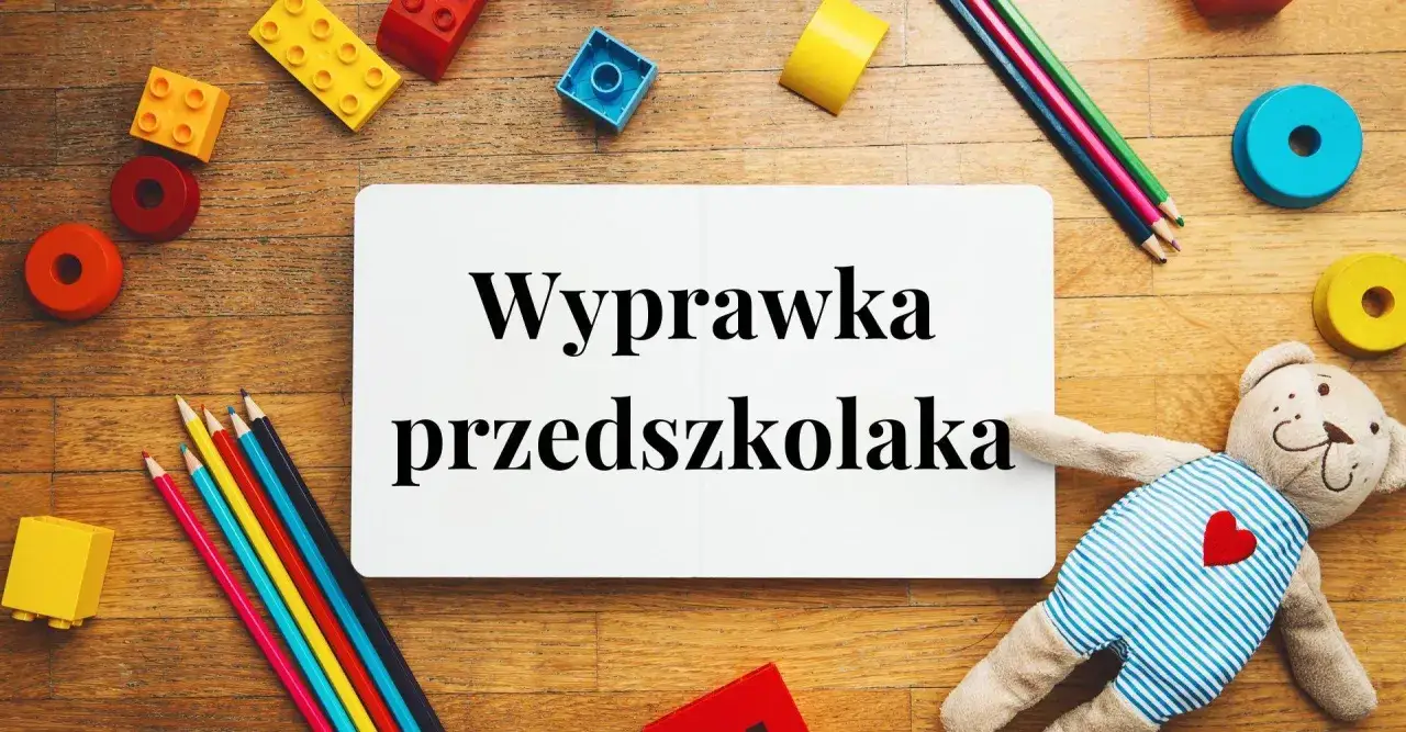 Wyprawka przedszkolaka lista